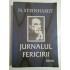 JURNALUL FERICIRII - N. STEINHARDT JURNALUL FERICIRII - N. STEINHARDT